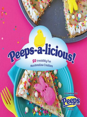 cover image of Peeps-a-licious!